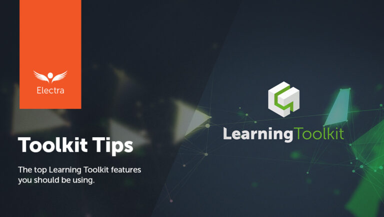 Toolkit Toolkit Tips - The top Learning Toolkit features you should be using